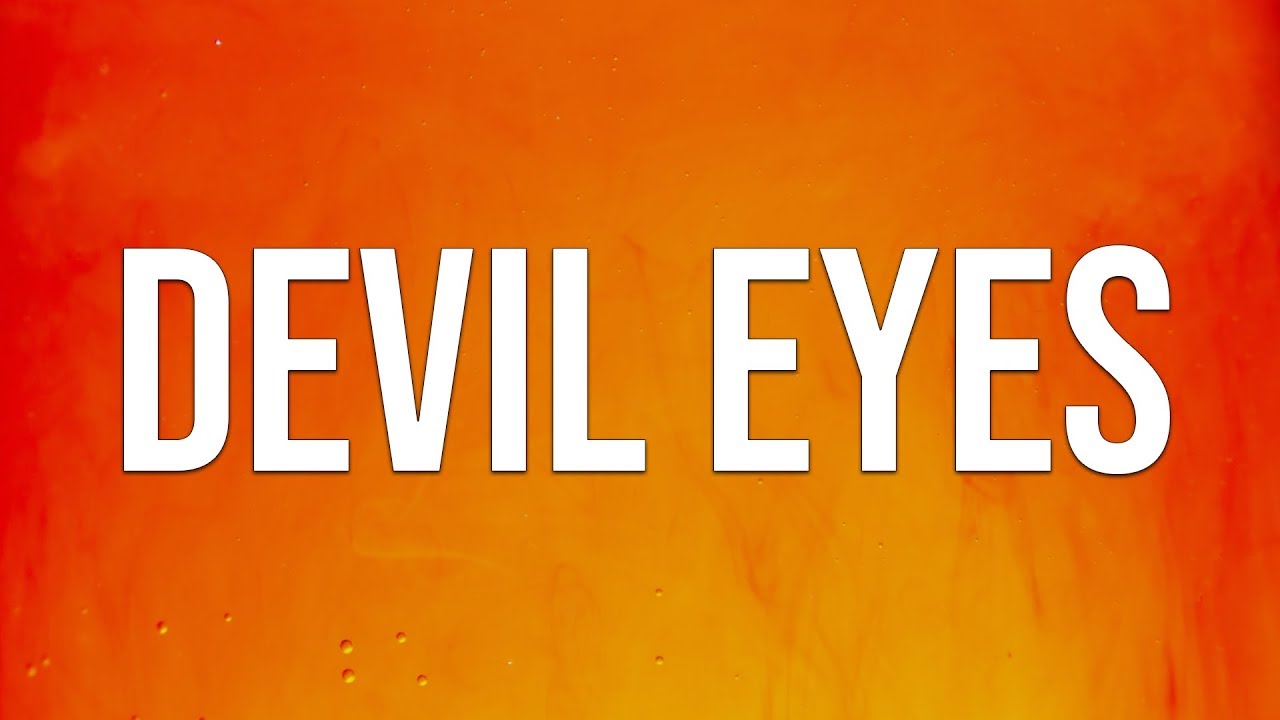 devil eyes song lyrics